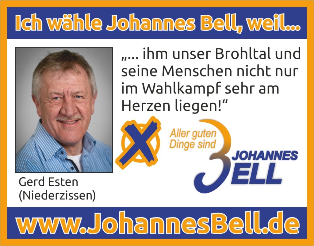 Gerd Esten aus Niederzissen wählt Johannes Bell, weil ihm unser Brohltal und seine Menschen nicht nur im Wahlkampf sehr am Herzen liegen!