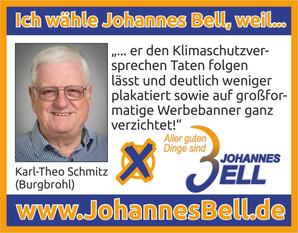 Karl-Theo Schmitz wählt Johannes Bell, weil er den Klimaschutzversprechen Taten folgen lässt und deutlich weniger plakatiert sowie auf großformatige Werbebanner ganz verzichtet!