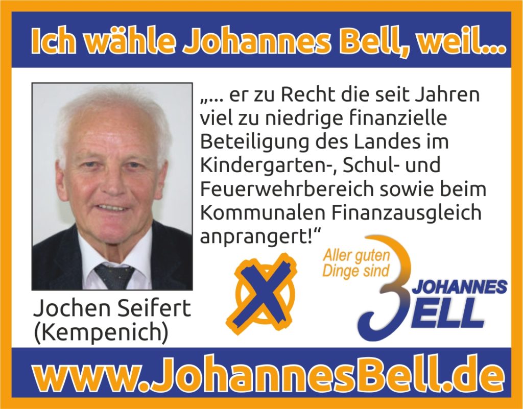Jochen Seifert aus Kempenich wählt Johannes Bell, weil er zu Recht die seit Jahren viel zu niedrige finanzielle Beteiligung des Landes im Kindergarten-, Schul- und Feuerwehrbereich sowie beim Kommunalen Finanzausgleich anprangert!